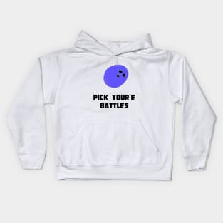 Bowling, Ball, Pick your battles, grammar, Funny T-Shirt, Funny Tee, Badly Drawn, Bad Drawing Kids Hoodie